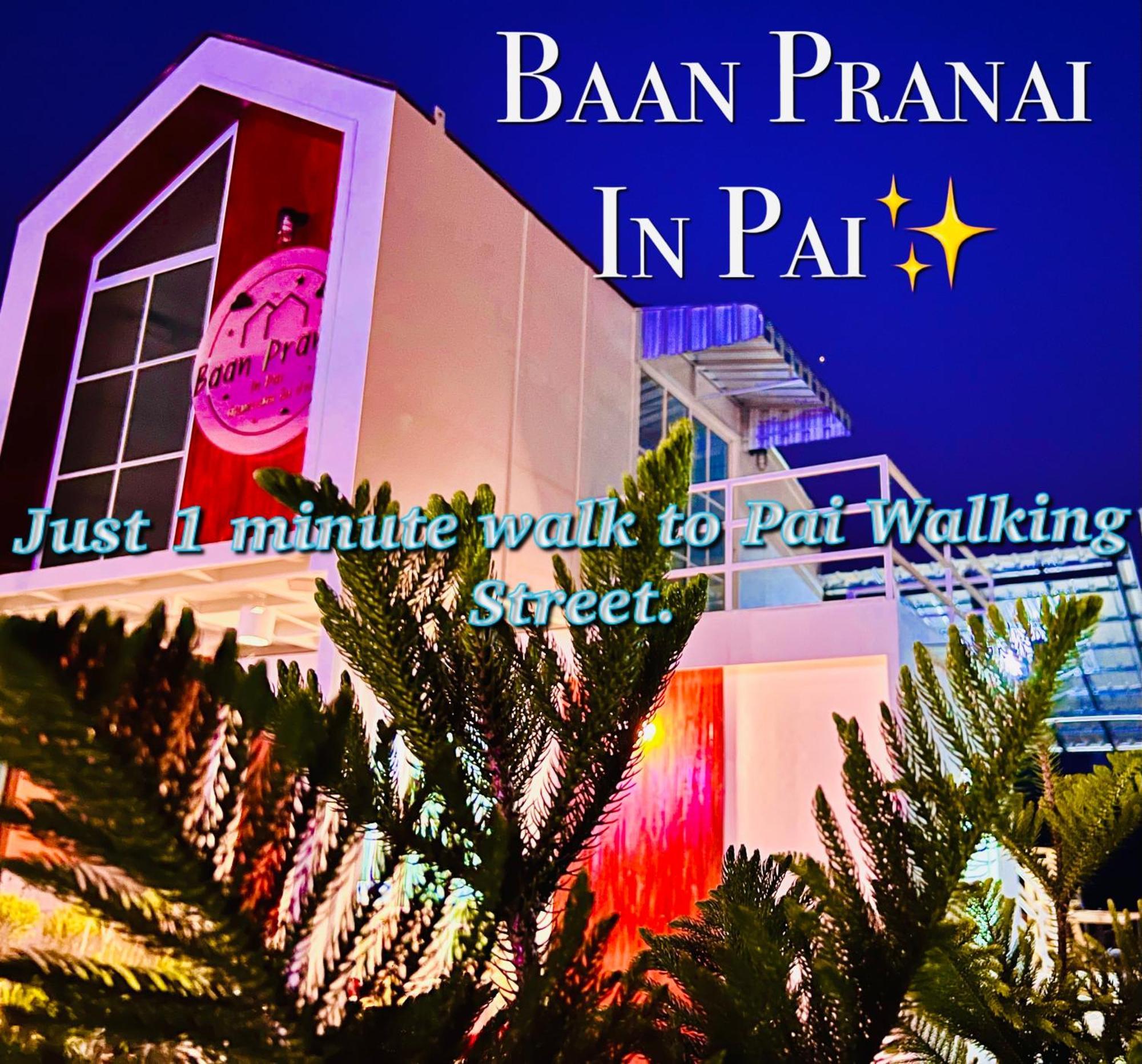 Baan Pranai In Pai Hotell Eksteriør bilde